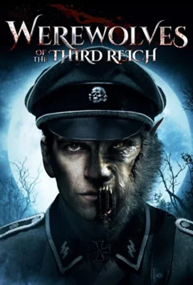 Оборотни третьего рейха (2017)